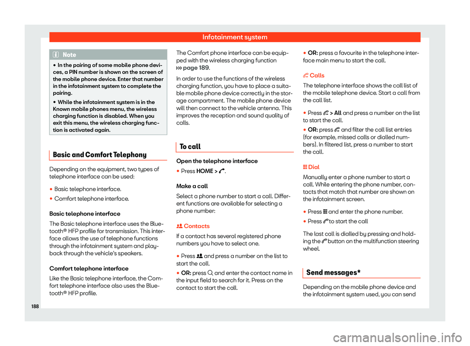 Seat Ibiza 2020  Owners manual Infotainment system
Note
