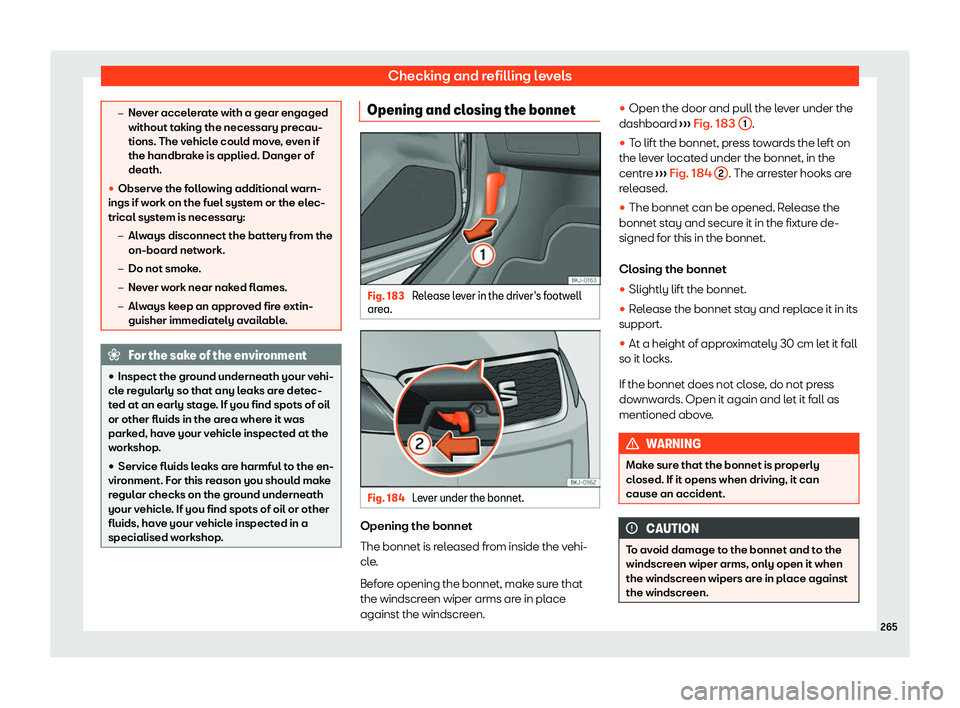 Seat Ibiza 2020  Owners manual Checking and refilling levels
�