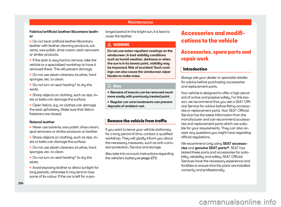 Seat Ibiza 2020  Owners manual Maintenance
Fabrics/artificial leather/Alcantara leath-
er

