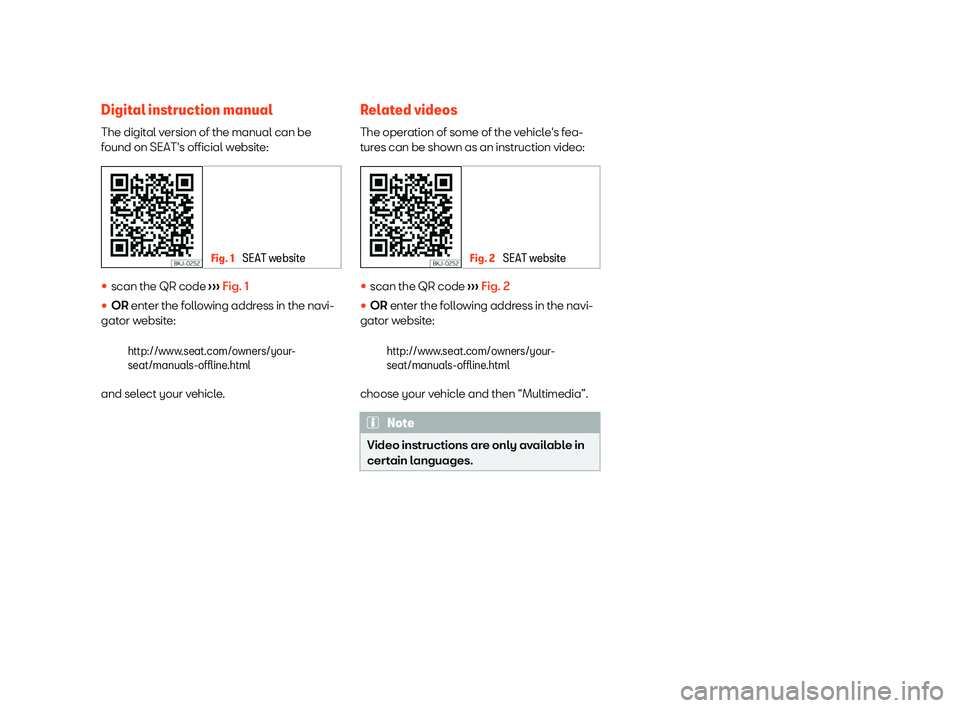 Seat Ibiza 2020  Owners manual Digital instruction manual
The digit al v
ersion of the manual can be
found on SEAT's official website: Fig. 1 
SEAT website 