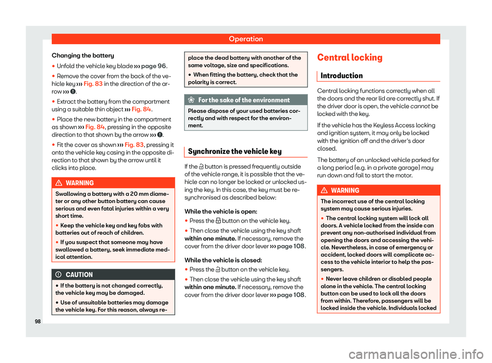 Seat Ibiza 2020 Owners Manual Operation
Changing the battery
