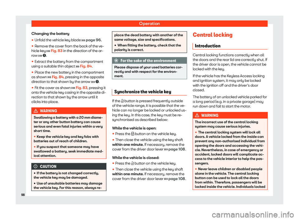 Seat Ibiza 2020  Owners manual Operation
Changing the battery
