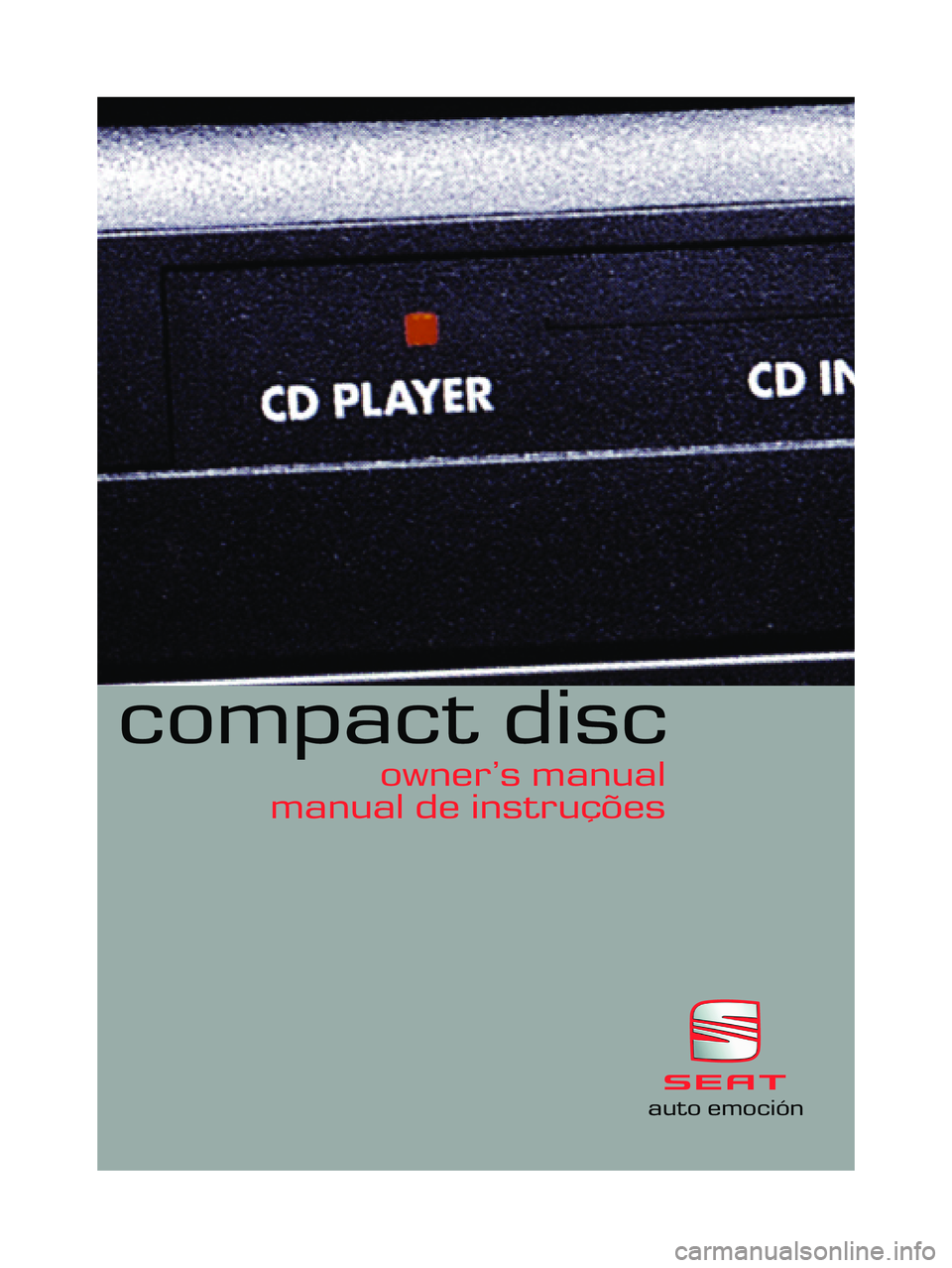 Seat Ibiza 5D 2008  Radio System COMPACT DISC compact disc
owner’s manual
manual de instruções
auto emoción  