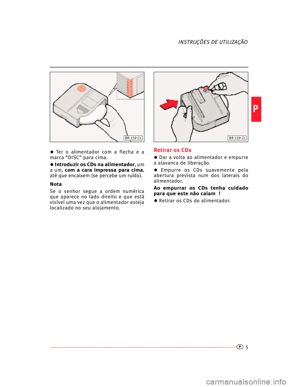 Seat Ibiza 5D 2008  Radio System COMPACT DISC ––––––––––––––––––––––––––––––––––––––––––––––––––––––––––––––––––�