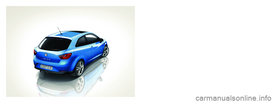 Seat Ibiza SC 2008  Owners manual SEAT S.A. is voortdurend bezig alle uitvoeringen en modellen verder te ontwikkelen. Wij vragen u dan ook begrip voor het feit dat er
zich op ieder moment wijzigingen  in de geleverde wagen kunnen voor