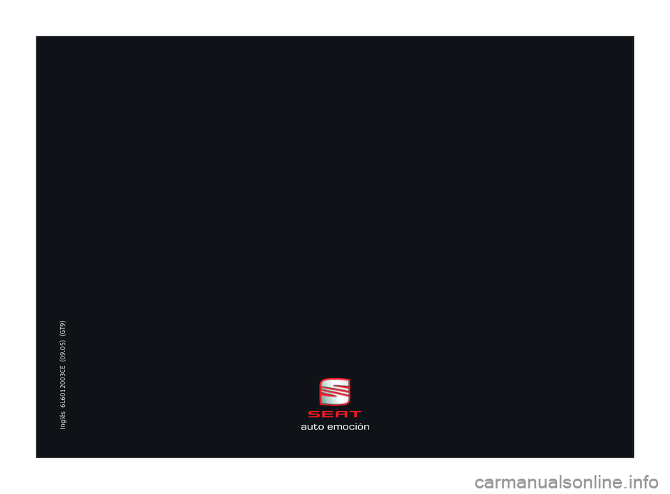 Seat Ibiza 5D 2005 Owners manual Inglés 6L6012003CE (09.05) (GT9)auto emoción Seat Ibiza 5D 2005 Owners manual Inglés 6L6012003CE (09.05) (GT9)auto emoción