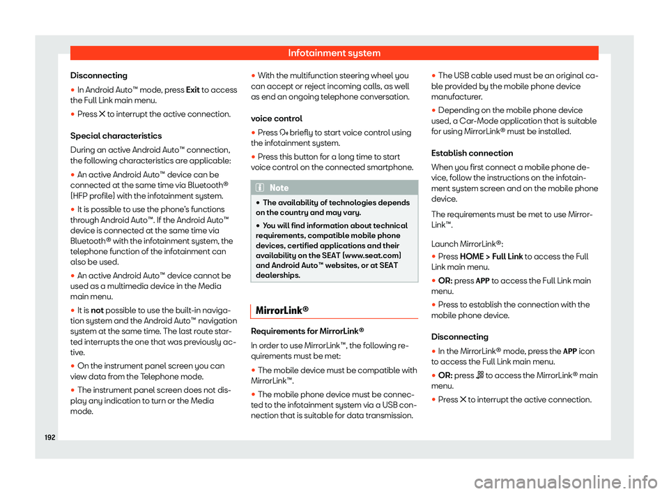 Seat Leon Sportstourer 2020  Owners manual Infotainment system
Disconnecting

