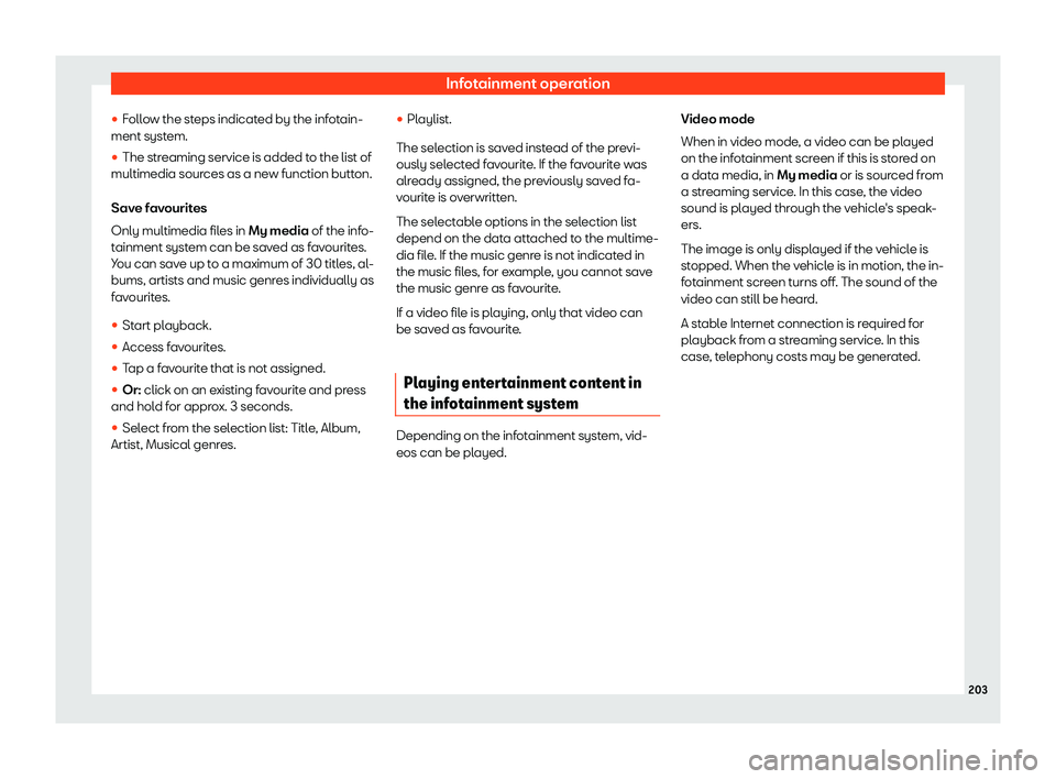 Seat Leon Sportstourer 2020  Owners manual Infotainment operation
