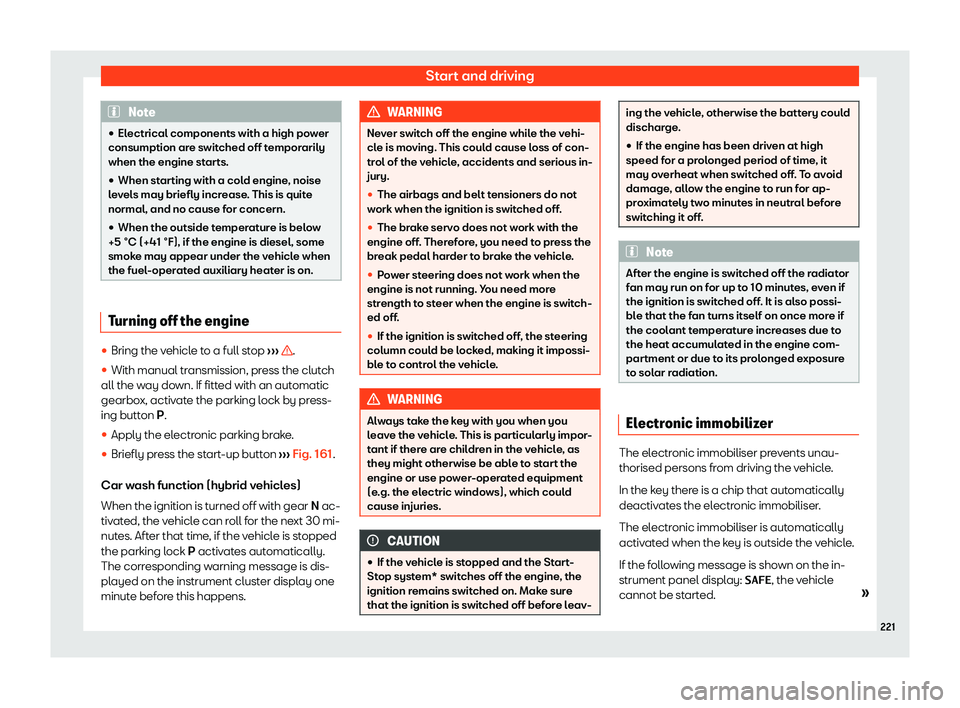 Seat Leon Sportstourer 2020  Owners manual Start and driving
Note
