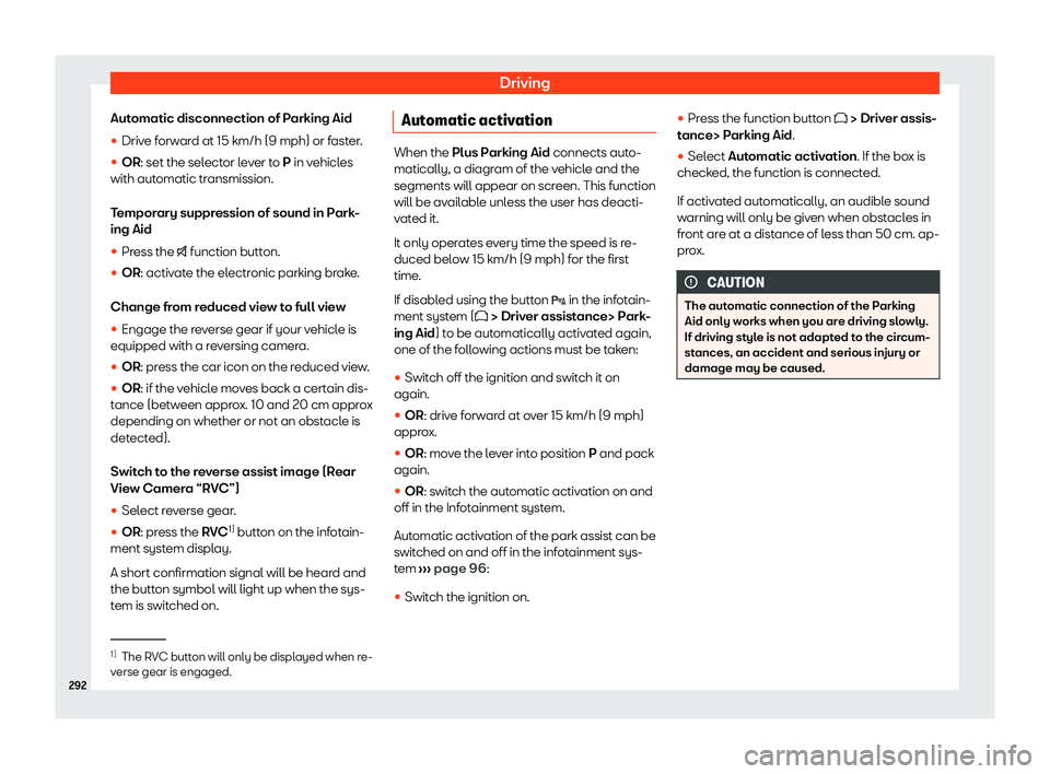 Seat Leon Sportstourer 2020  Owners manual Driving
Automatic disconnection of Parking Aid
