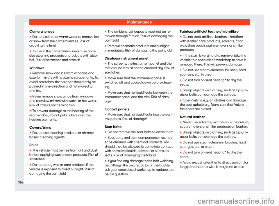 Seat Leon Sportstourer 2020  Owners manual Maintenance
Camera lenses
