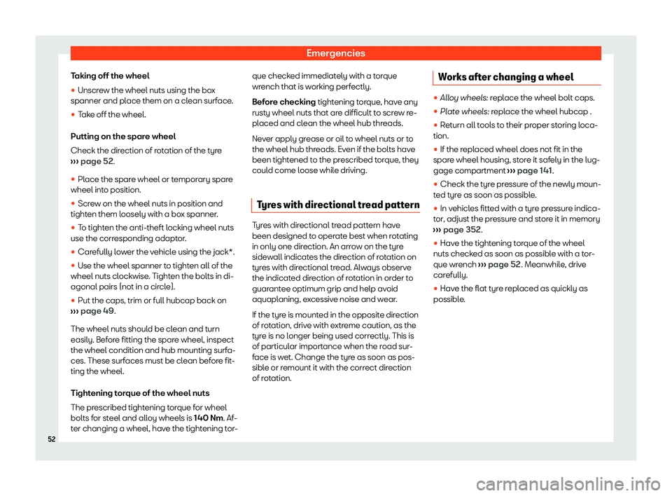 Seat Leon Sportstourer 2020 Workshop Manual Emergencies
Taking off the wheel
