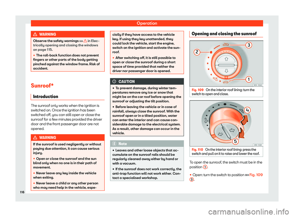 Seat Leon Sportstourer 2019  Owners manual Operation
WARNING
Observe the safety warnings  