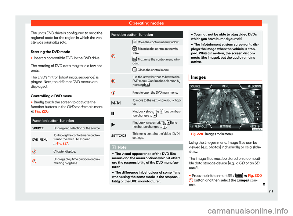 Seat Leon 2018  Owners manual Operating modes
The unit