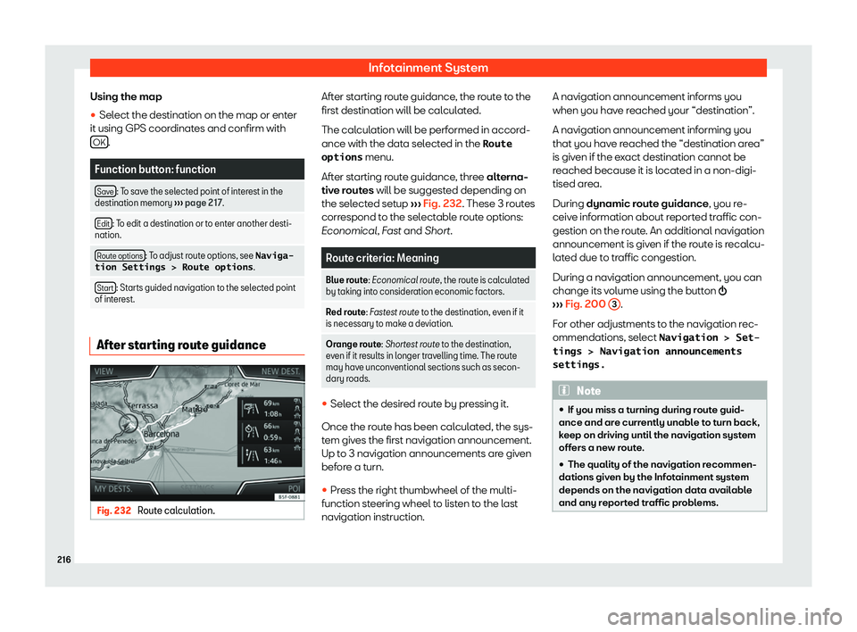 Seat Leon 2018  Owners manual Infotainment System
Using the map
