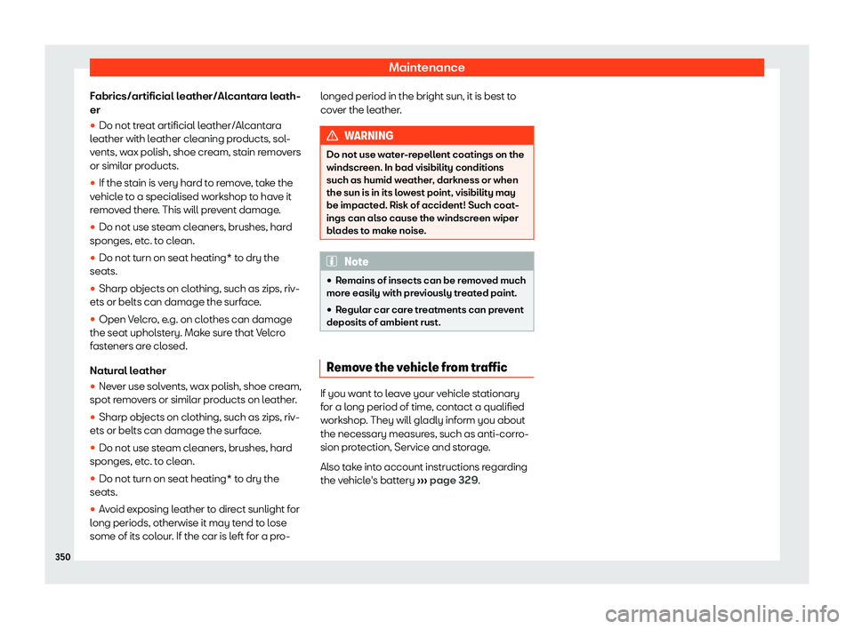 Seat Leon Sportstourer 2018  Owners manual Maintenance
Fabrics/artificial leather/Alcantara leath-
er
