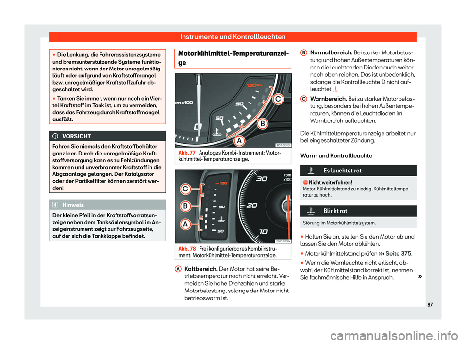 Seat Ateca 2020  Betriebsanleitung (in German) Instrumente und Kontrollleuchten
