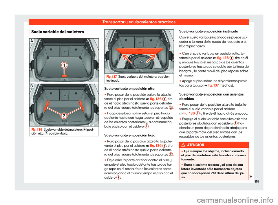 Seat Ateca 2020  Manual del propietario (in Spanish) Transportar y equipamientos pr