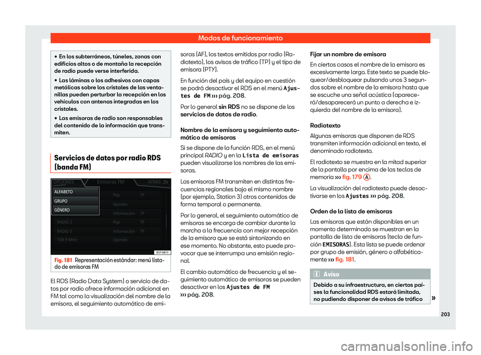 Seat Ateca 2020  Manual del propietario (in Spanish) Modos de funcionamiento
