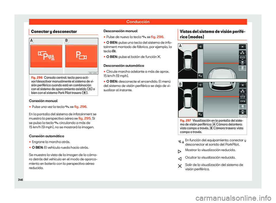 Seat Ateca 2020 Manual del propietario (in Spanish) Conducci Seat Ateca 2020 Manual del propietario (in Spanish) Conducci