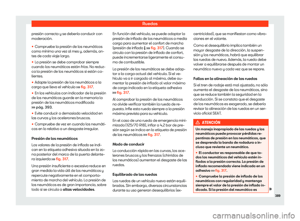Seat Ateca 2020  Manual del propietario (in Spanish) Ruedas
presi