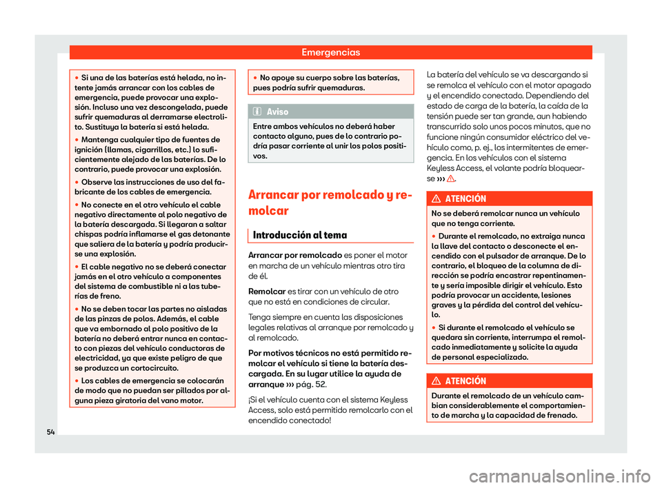 Seat Ateca 2020  Manual del propietario (in Spanish) Emergencias
