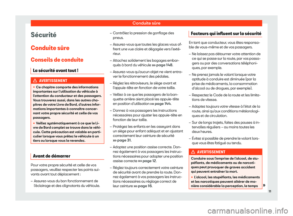 Seat Ateca 2020  Manuel du propriétaire (in French)  Conduite sûre
S