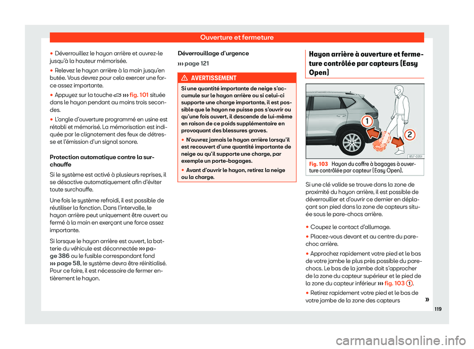 Seat Ateca 2020  Manuel du propriétaire (in French)  Ouverture et fermeture
