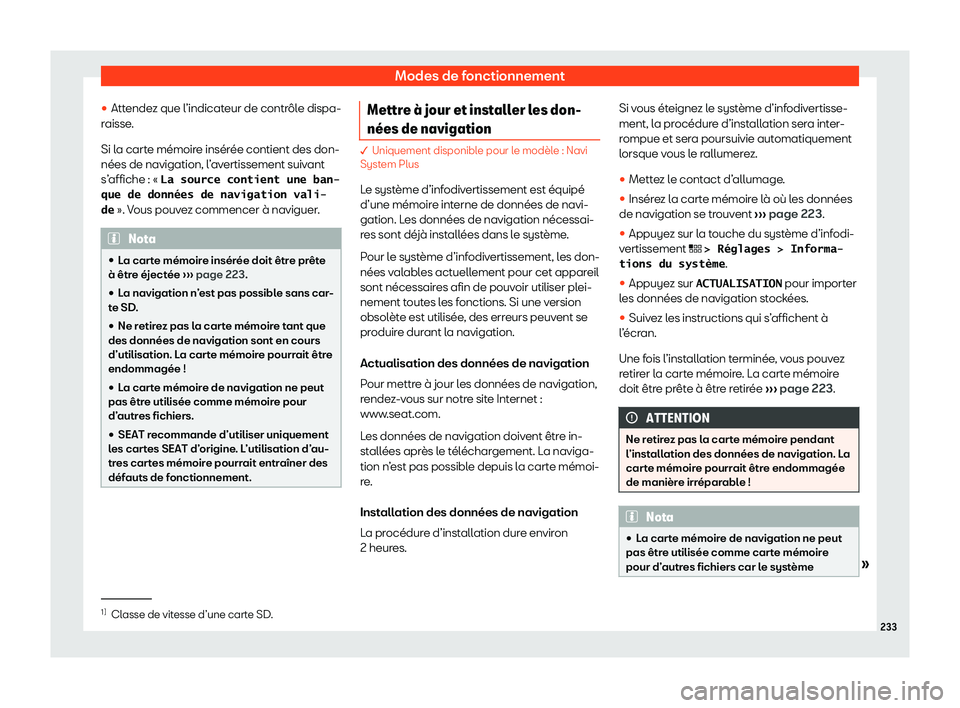 Seat Ateca 2020  Manuel du propriétaire (in French)  Modes de fonctionnement
