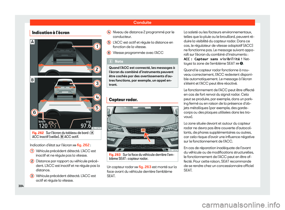 Seat Ateca 2020  Manuel du propriétaire (in French)  Conduite
Indication 