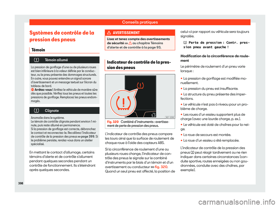 Seat Ateca 2020  Manuel du propriétaire (in French)  Conseils pratiques
Syst