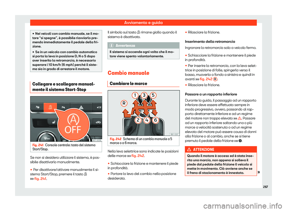 Seat Ateca 2020  Manuale del proprietario (in Italian) Avviamento e guida
