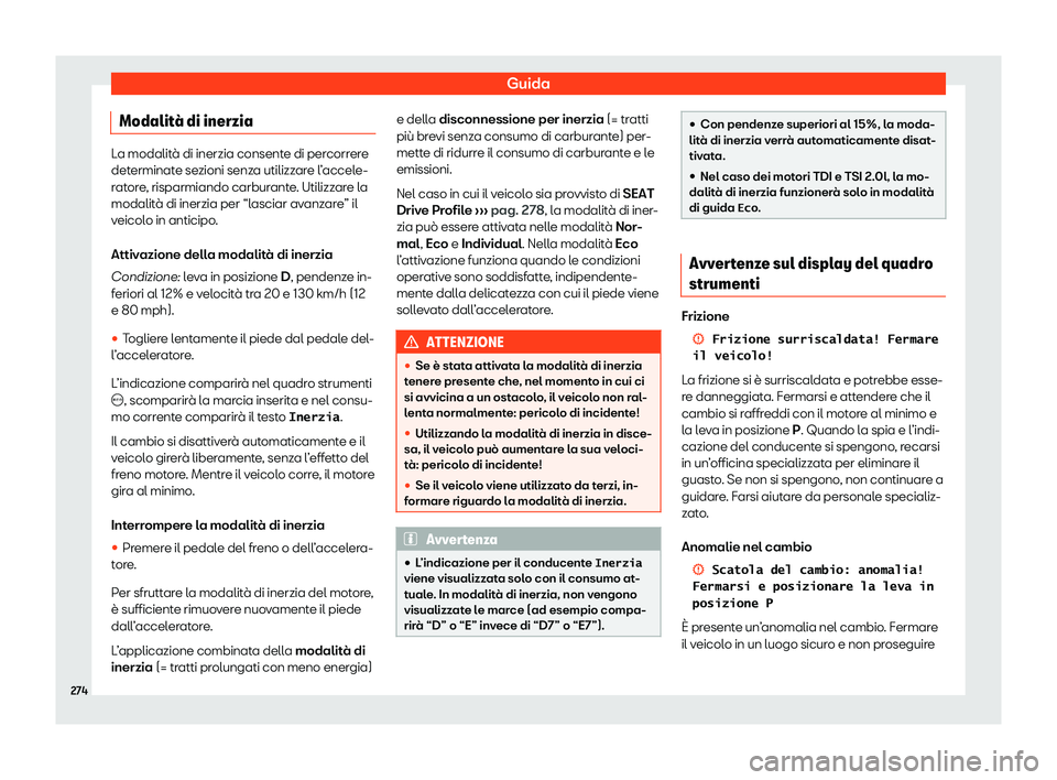 Seat Ateca 2020  Manuale del proprietario (in Italian) Guida
Modalit