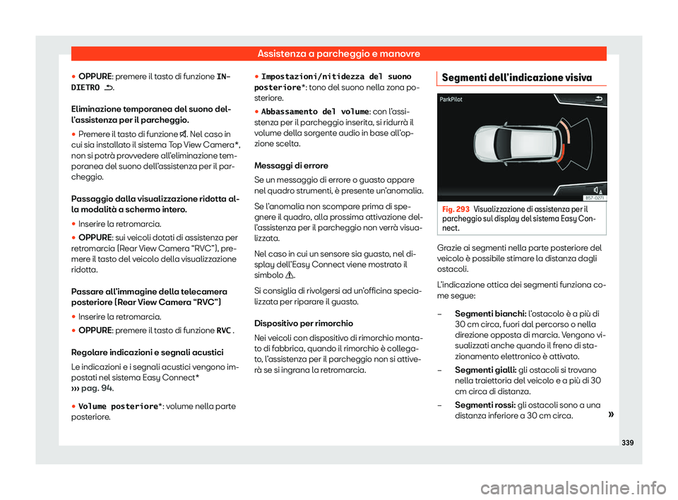 Seat Ateca 2020  Manuale del proprietario (in Italian) Assistenza a parcheggio e manovre
