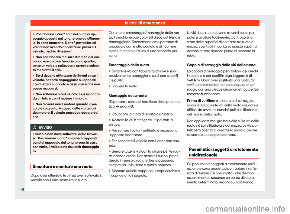 Seat Ateca 2020  Manuale del proprietario (in Italian) In casi di emergenza
