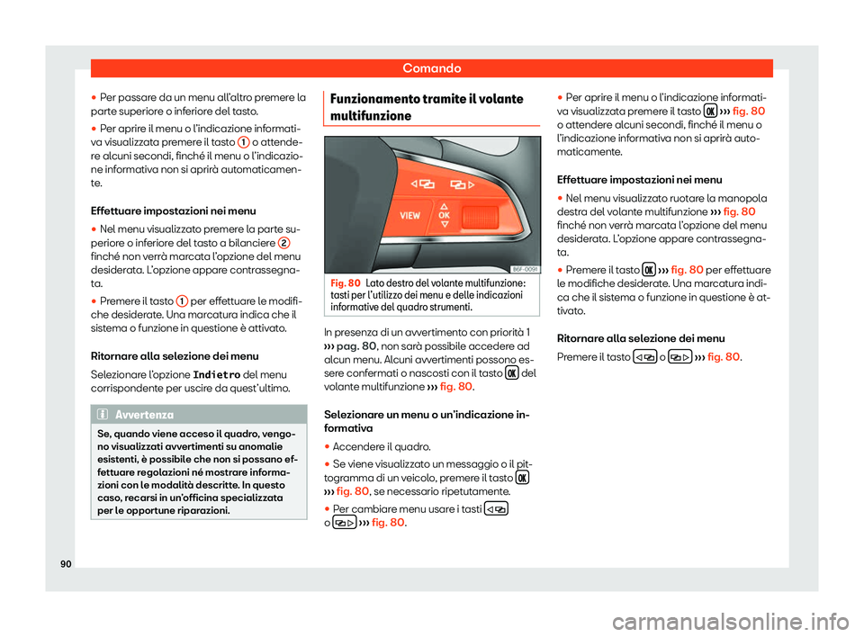 Seat Ateca 2020  Manuale del proprietario (in Italian) Comando
