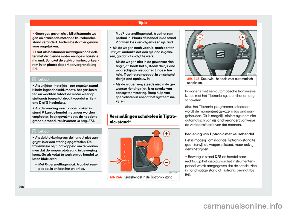 Seat Ateca 2020  Handleiding (in Dutch) Rijde
