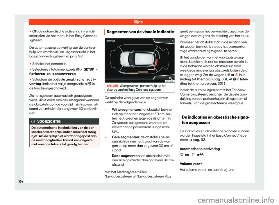 Seat Ateca 2020  Handleiding (in Dutch) Rijde
