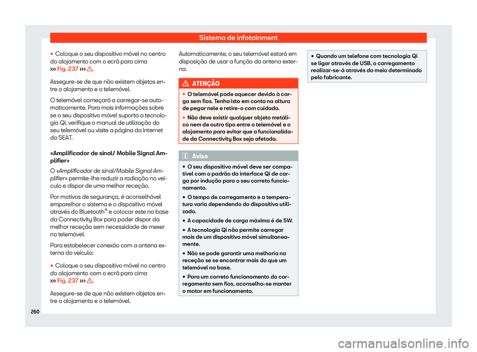 Seat Ateca 2020  Manual do proprietário (in Portuguese)  Sistema de infotainment

