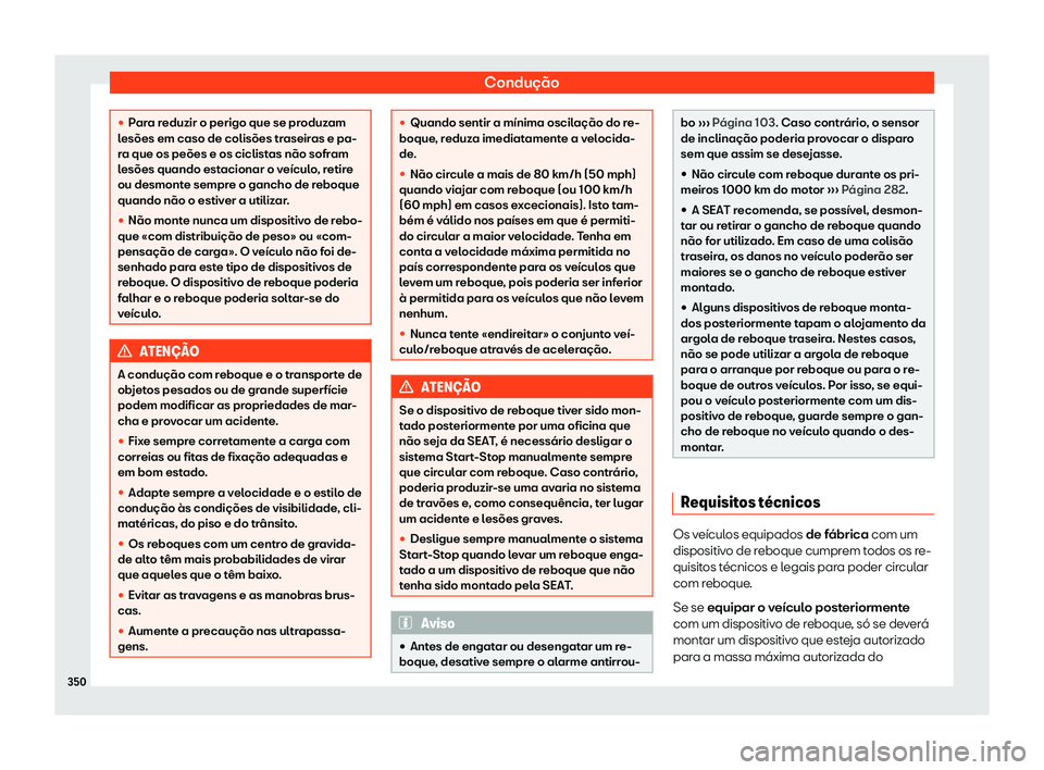 Seat Ateca 2020  Manual do proprietário (in Portuguese)  Condução
