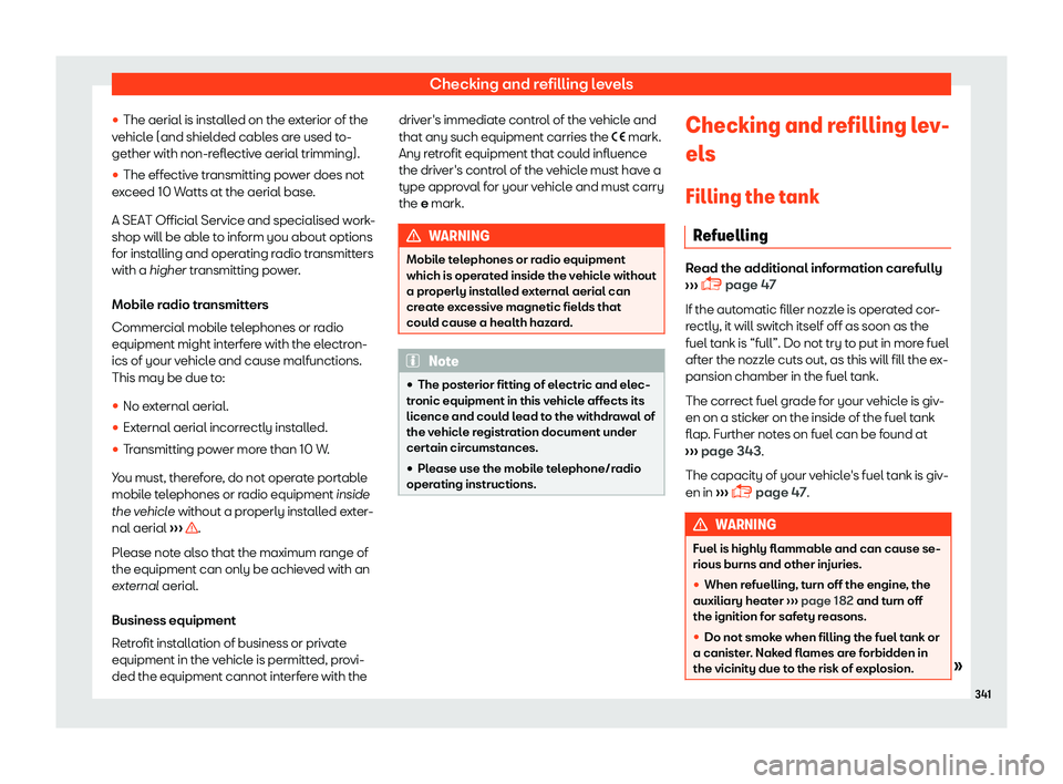 Seat Ateca 2019  Owners Manual Checking and refilling levels
