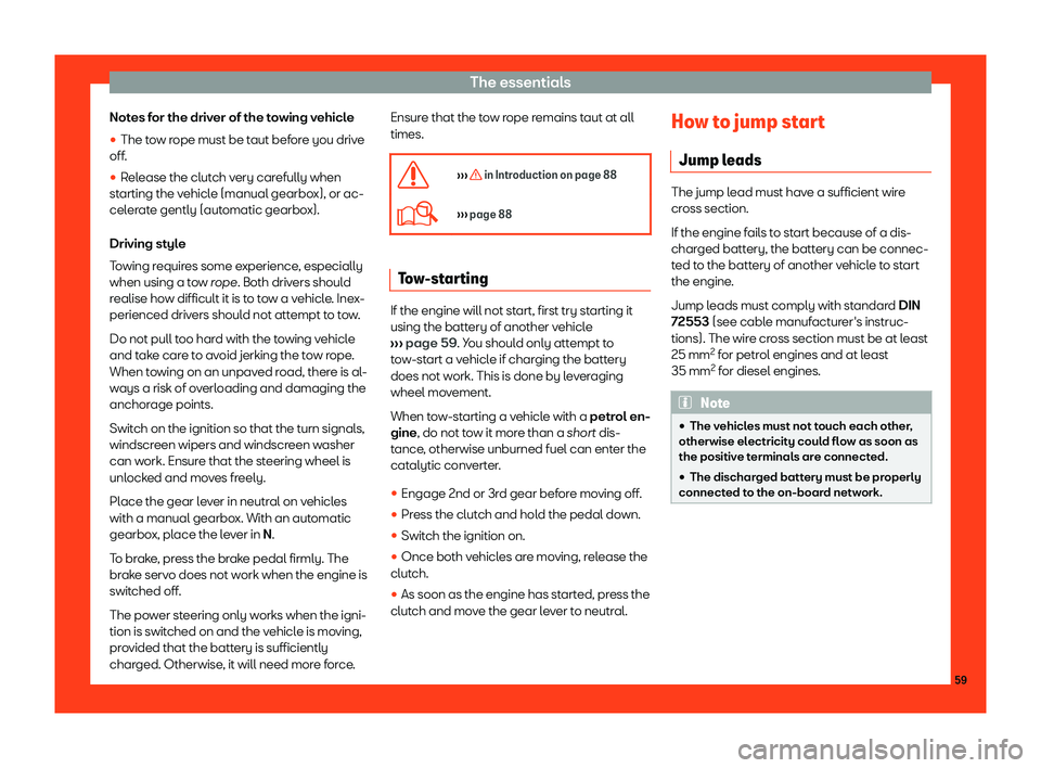 Seat Ateca 2019 Repair Manual The essentials
Notes for the driver of the towing vehicle
