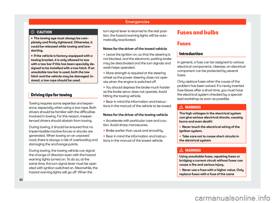 Seat Ateca 2019 Owners Manual Emergencies
CAUTION
