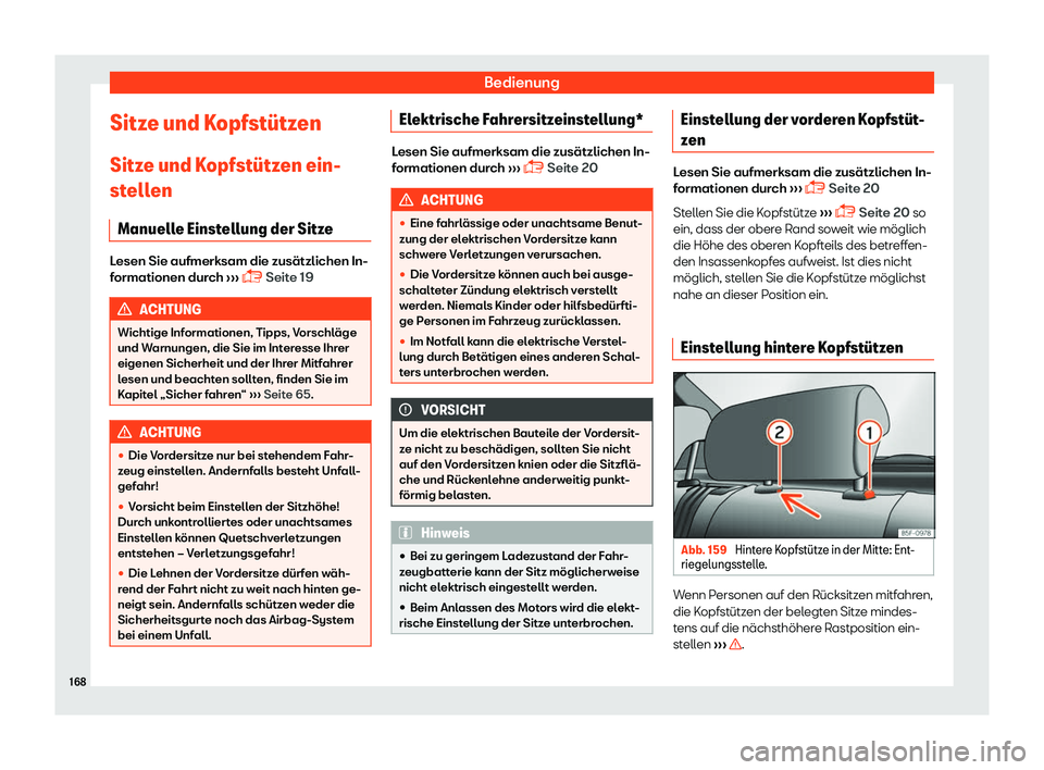 Seat Ateca 2019  Betriebsanleitung (in German) Bedienung
Sitze und Kopfst