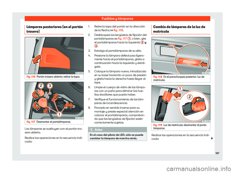 Seat Ateca 2019 Manual del propietario (in Spanish) Fusibles y l Seat Ateca 2019 Manual del propietario (in Spanish) Fusibles y l