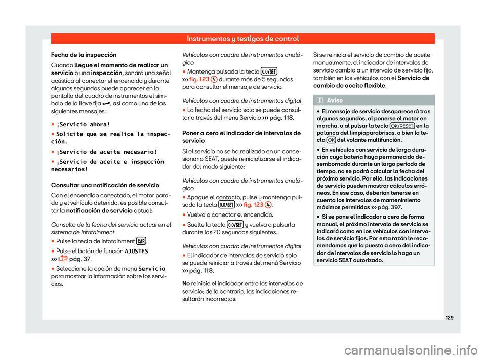 Seat Ateca 2019  Manual del propietario (in Spanish) Instrumentos y testigos de control
Fecha de la inspecci