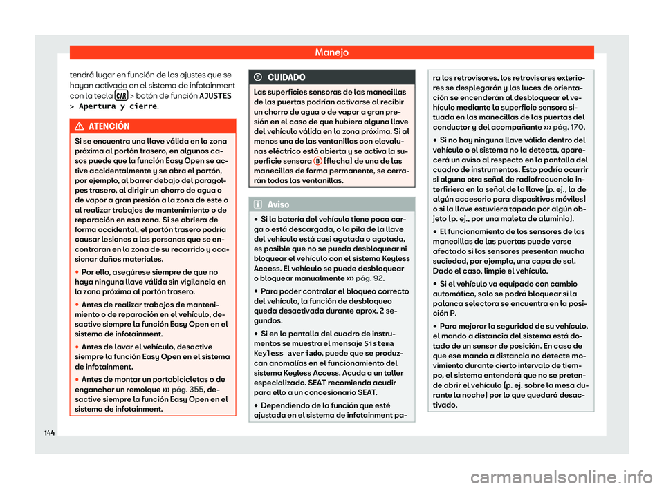 Seat Ateca 2019  Manual del propietario (in Spanish) Manejo
tendr