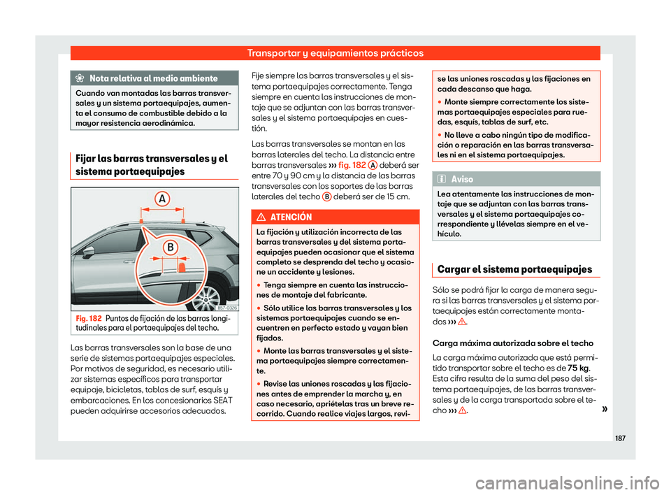Seat Ateca 2019  Manual del propietario (in Spanish) Transportar y equipamientos pr