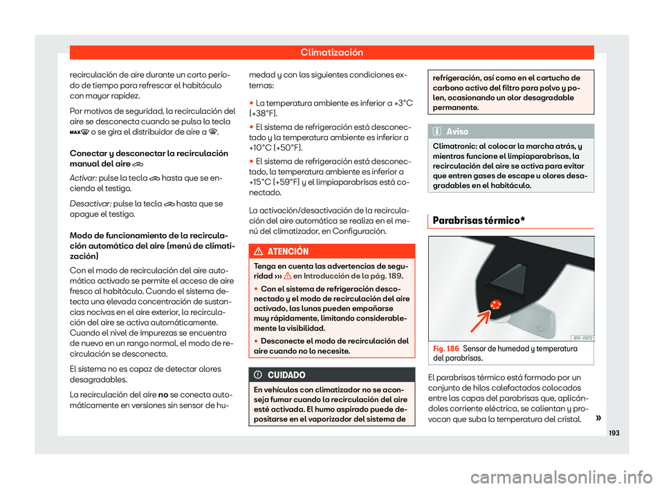 Seat Ateca 2019 Manual del propietario (in Spanish) Climatizaci Seat Ateca 2019 Manual del propietario (in Spanish) Climatizaci