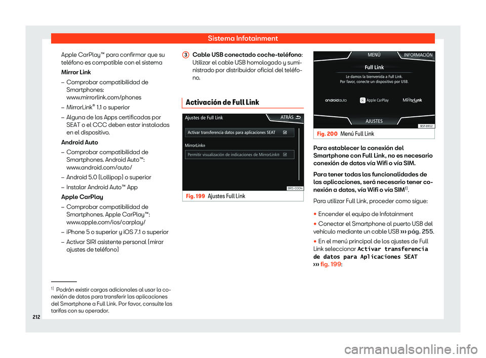 Seat Ateca 2019  Manual del propietario (in Spanish) Sistema Infotainment
Apple CarPlay
